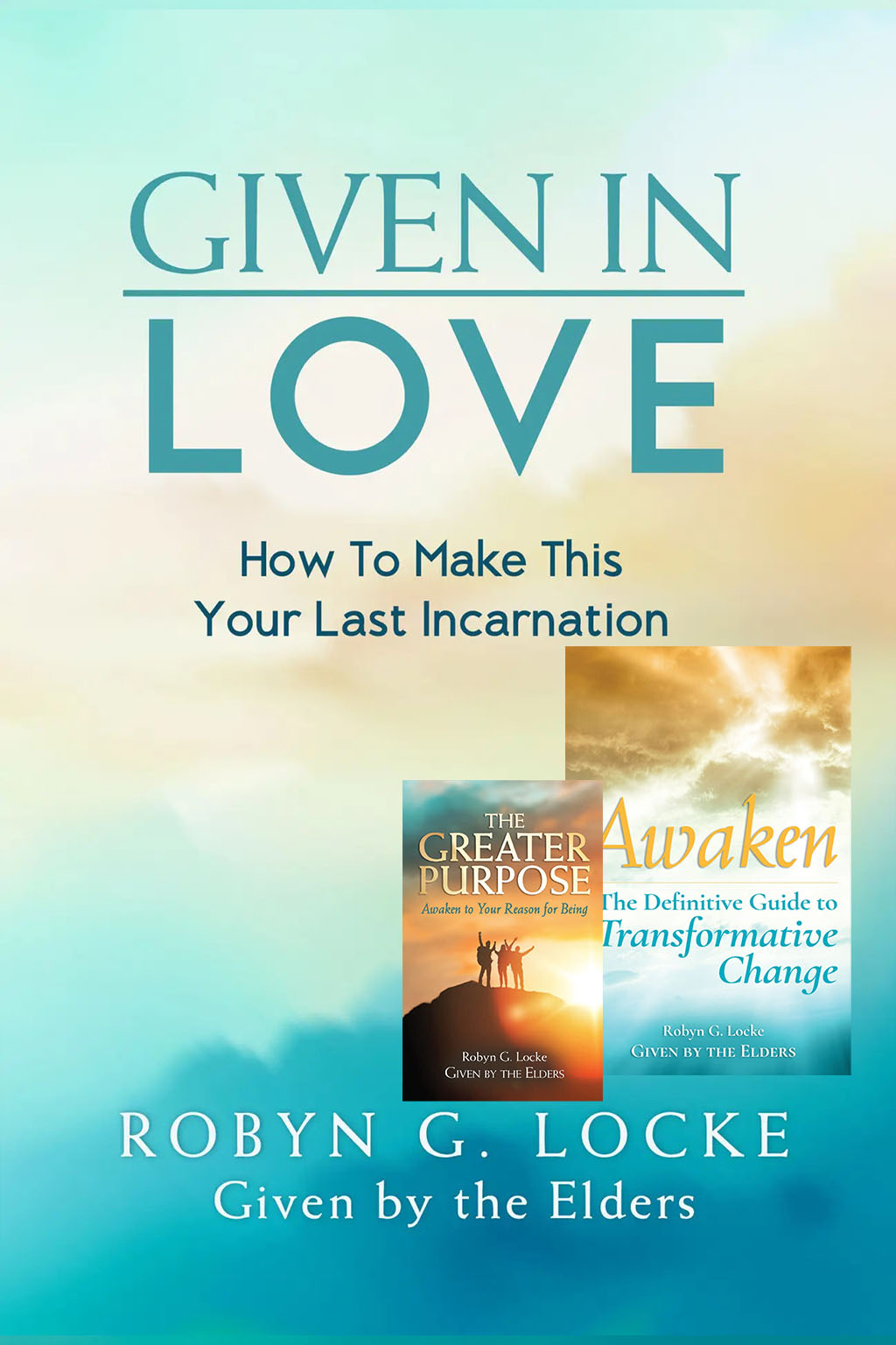 Given in Love book series - How To Make This Your Last Incarnation